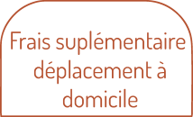 Déplacement à domicile